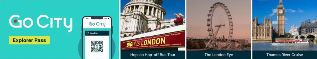 A Go City London Explorer Pass showing a digital QR code, alongside photos of a Big Bus tour, the London Eye, and a Thames River cruise.